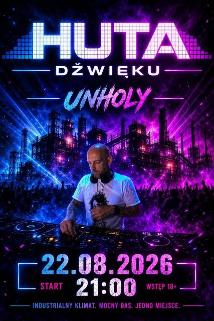 Unholy w Hucie Dźwięku