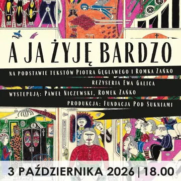 Spektakl "A ja żyję bardzo"