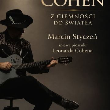 Marcin Styczeń - Cohen. Z ciemności do światła