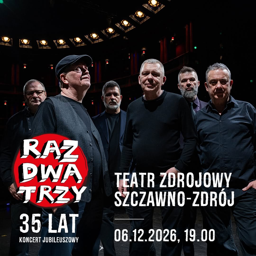 RAZ DWA TRZY - Koncert Jubileuszowy