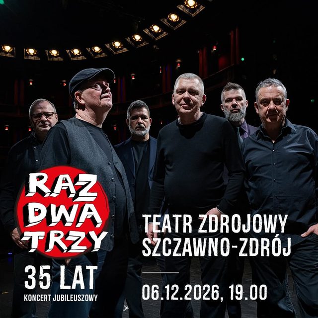 RAZ DWA TRZY - Koncert Jubileuszowy