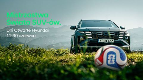 Dni Otwarte Hyundai w Autoforte.pl. Wejdź do gry o nowego SUV-a