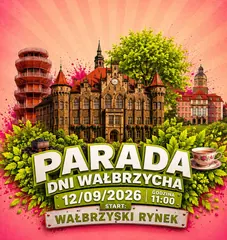 Wielka Parada Mieszkańców już 12 września. Wałbrzych na 600-lecie!