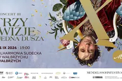 Wieczór dla Mendelssohna – koncert „Trzy wizje, jedna dusza” już w ten piątek w Filharmonii Sudeckiej