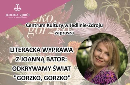 Joanna Bator w Jedlinie–Zdroju