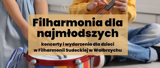 Filharmonia dla najmłodszych
