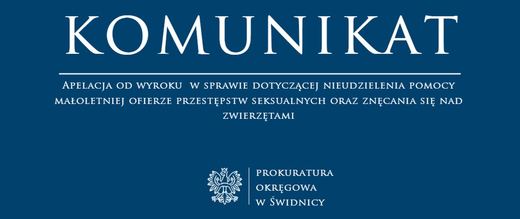 Prokuratura domaga się wyższych wyroków za przestępstwa seksualne i znęcanie się nad zwierzętami