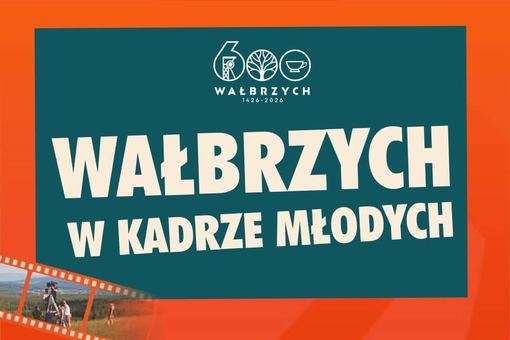 „Wałbrzych w kadrze młodych”