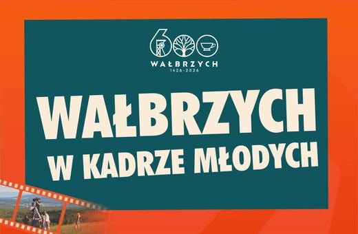 „Wałbrzych w kadrze młodych”