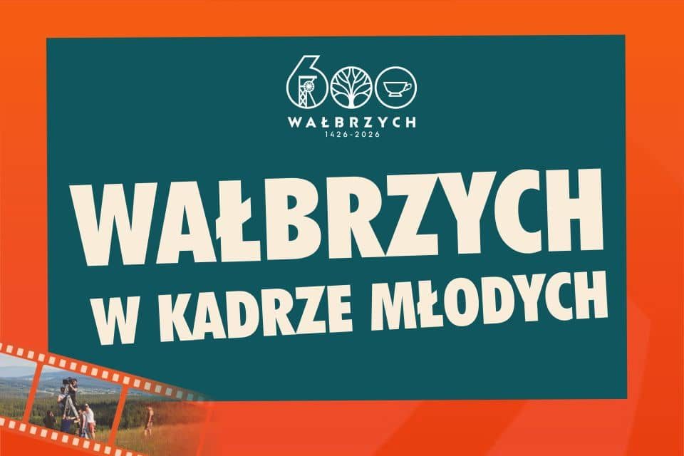 „Wałbrzych w kadrze młodych”