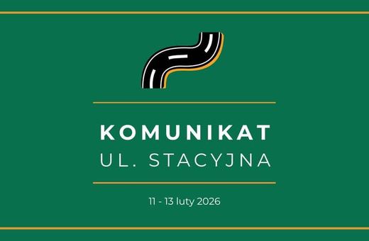 Czasowe zamknięcie ul. Stacyjnej
