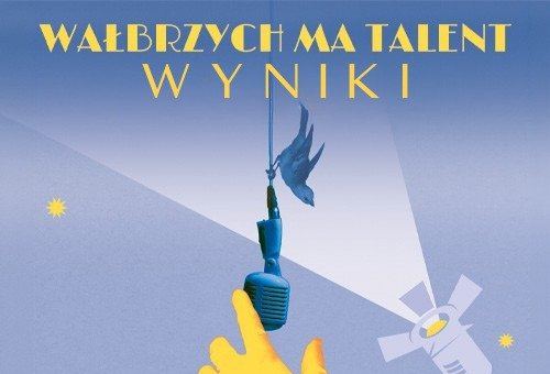 Znamy zwycięzców "Wałbrzych ma Talent"