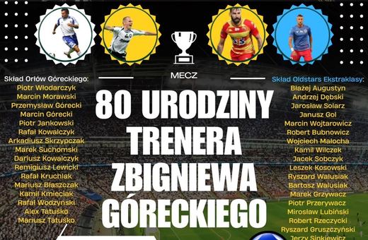 To będzie wyjątkowy mecz dla trenera Góreckiego